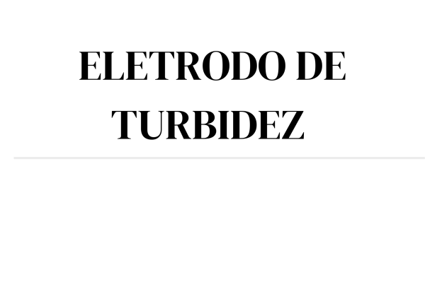 ELETRODO DE TURBIDEZ